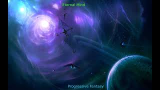 Eternal Mind - Progressive Fantasy (2023). Hard Jazz Rock/Fusion/Acoustic/Progressive (Full Album)