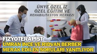 Özel Iz Özel Eğitim Ve Rehabilitasyon Merkezi Fizyoterapistleri Ümran İnce Ve Rıdvan Berber
