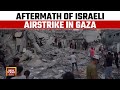 Gaza War Airstrike: Aftermath Of Israeli Airstrike In Central Gaza Strip