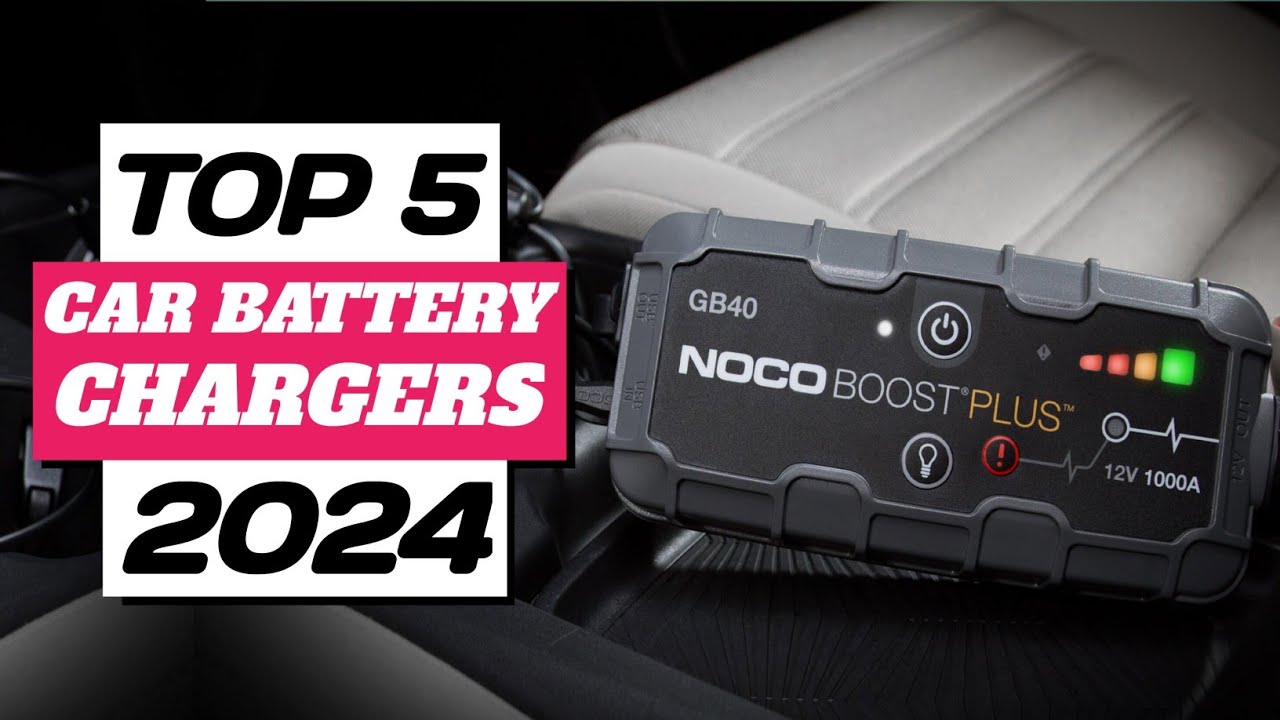 Top 5 Best Car Battery Charger 2024/best car battery charger - YouTube