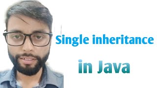 Single Inheritance in Java