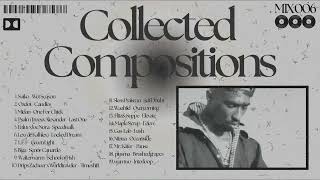 Collected Compositions Mix 006 (Chill Beats)