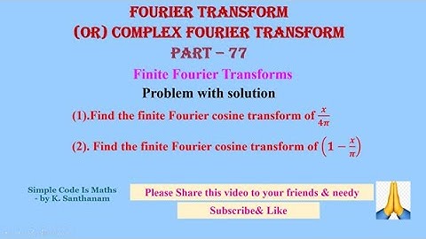 #Fourier_Transform 77,  #ProblemWithSolution ,  Please Share this video to your friends & needy 🙏