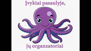 Pasaulio įvykių organizatoriai. 8 - kojis. Kaip geriau suprasti ęsamus įvykius.