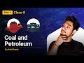 Coal- Coal and Petroleum(Part-1)| Class 8 Science | NCERT| Learning Edition