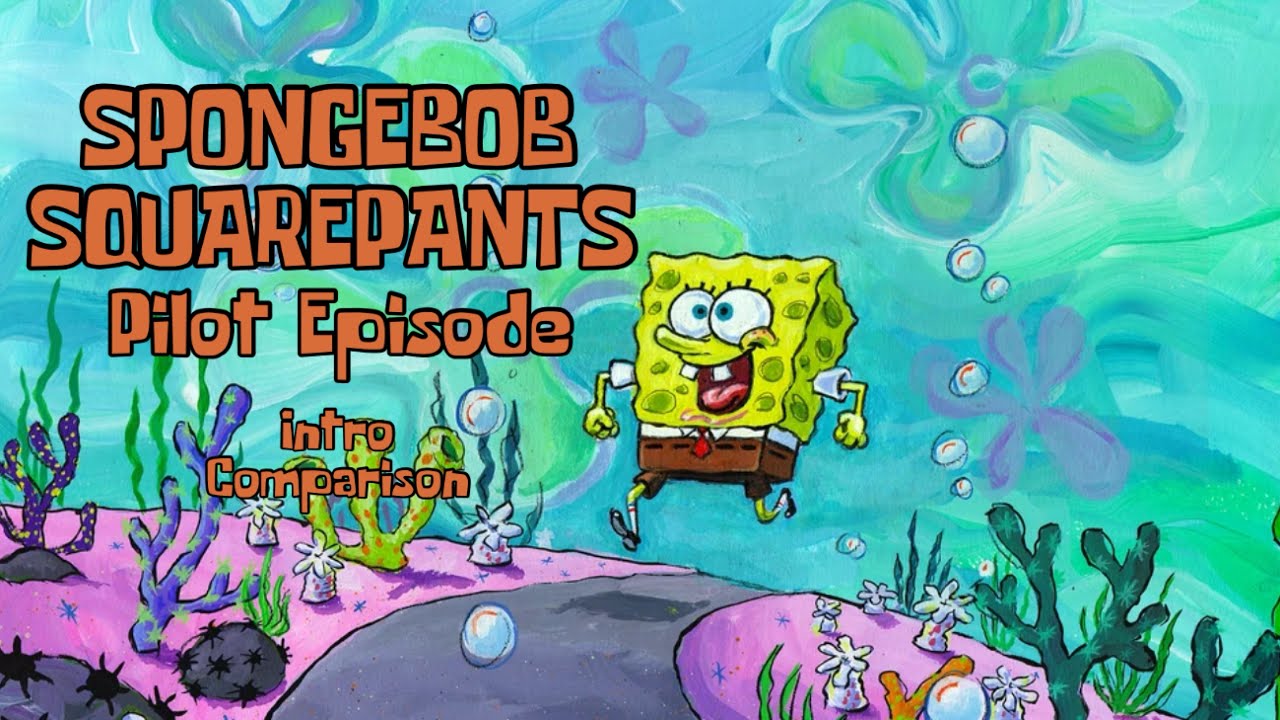 SpongeBob SquarePants | Pilot Theme Song - Comparison | Isaac’s Animations 