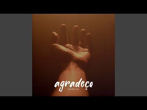 Agradeço