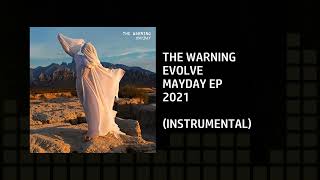 The Warning - EVOLVE [Custom Instrumental]