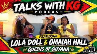 Lola Doll and Omaiah Hall joins KG for a steamy episode.