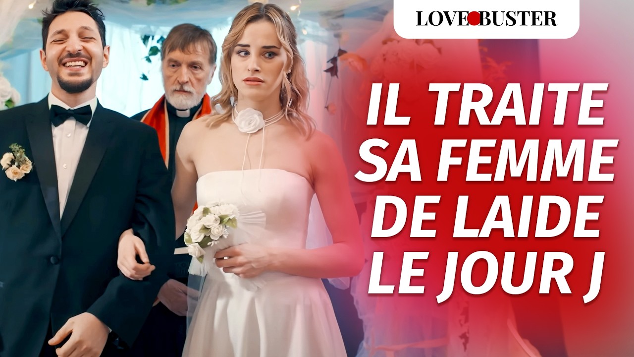 Il Traite Sa Femme De Laide Le Jour J | 