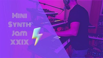 Mini Synth Jam XXIX - Dawless Performance | Vocoder improvisation