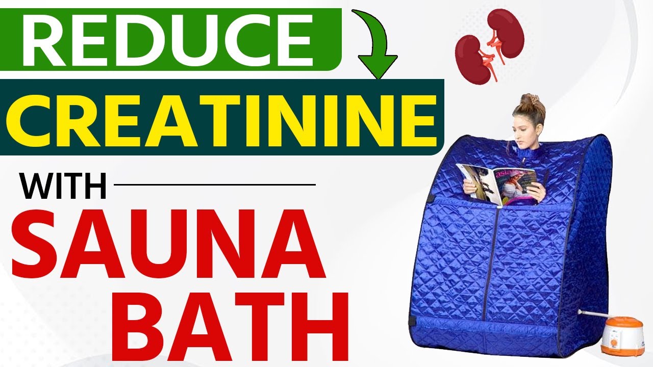 Reduce Creatinine With Sauna Bath | Dr. Puru Dhawan - YouTube