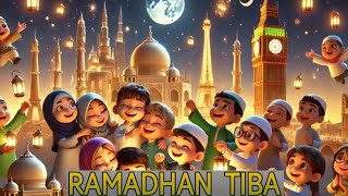 Ramadhan Tiba | Marhaban ya Ramadhan | Lagu Anak Islami