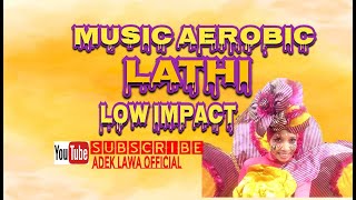 MUSIC SENAM AEROBIC PALING TOP - LATHI - LOW IMPACT