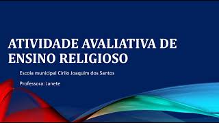 Atividade Avaliativa de Ensino Religioso 4º ano Profª Janete