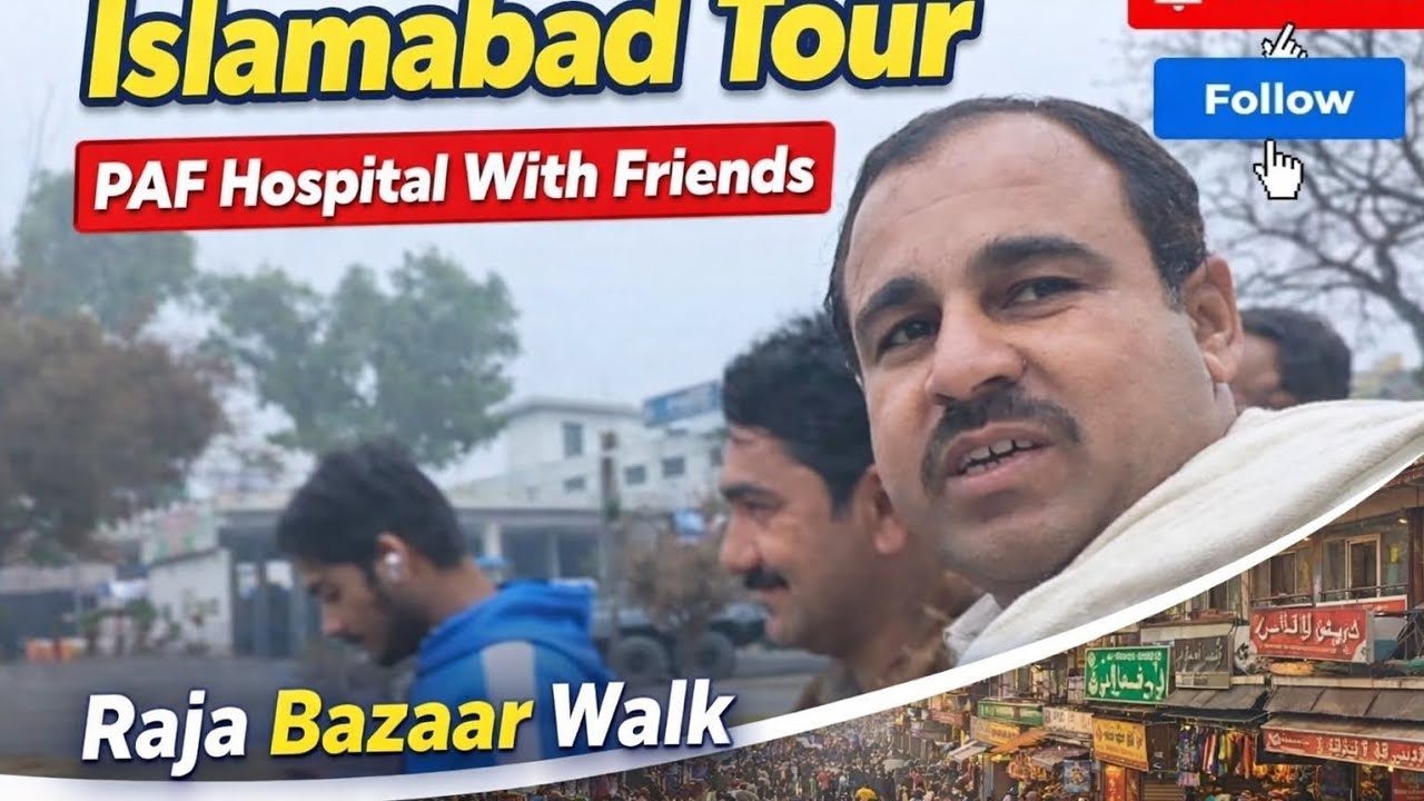 Islamabad Vlog – PAF Hospital & Raja Bazaar With Friends