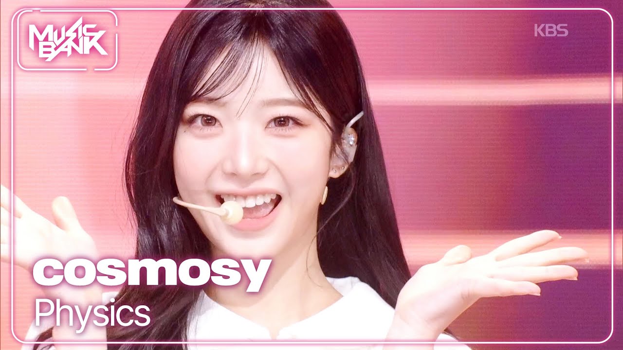 Physics - cosmosy 코스모시 [Music Bank] | KBS WORLD TV 251205