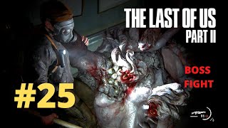 THE LAST OF US 2 | Part 25 GROUND ZERO | Chapter 7- SEATTLE DAY 2 ABBY’S Gameplay
