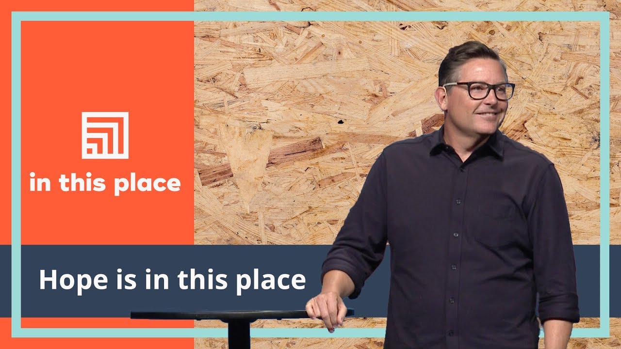 HFBC Message: Hope is in This Place