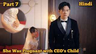 Rude CEO Married With poor Girl Coz she is pregnant with his baby Chinese Drama Explain in Hindi P7