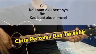 Chord gitar Cinta Pertama Dan Terakhir - Sherina