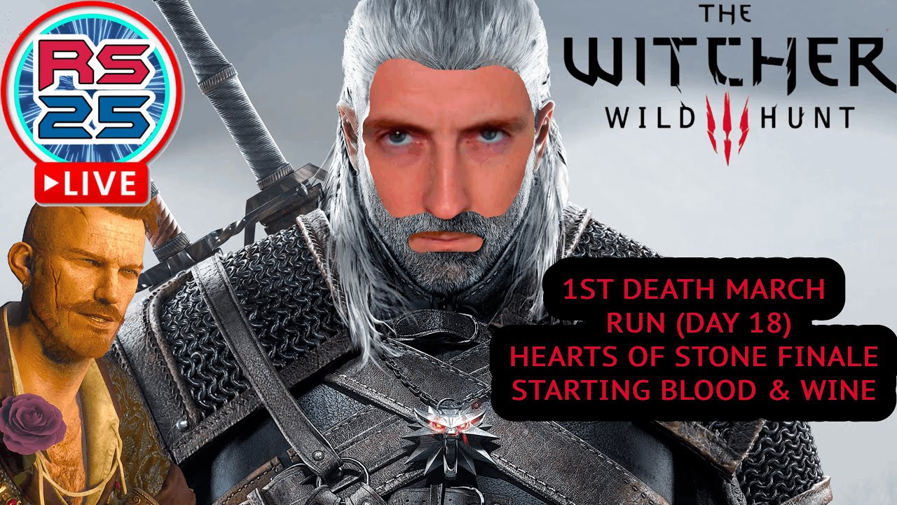 Finishing Hearts of Stone and starting Blood & Wine | @rs25 on Twitch