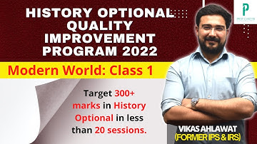 UPSC 2022  History Optional QIP Session - 1 for Modern World by Vikas Ahlawat IPS , IRS