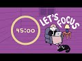 Pomodoro Timer 4x45 3hr ADHD Let S Get Focused Lofi Fireplace 