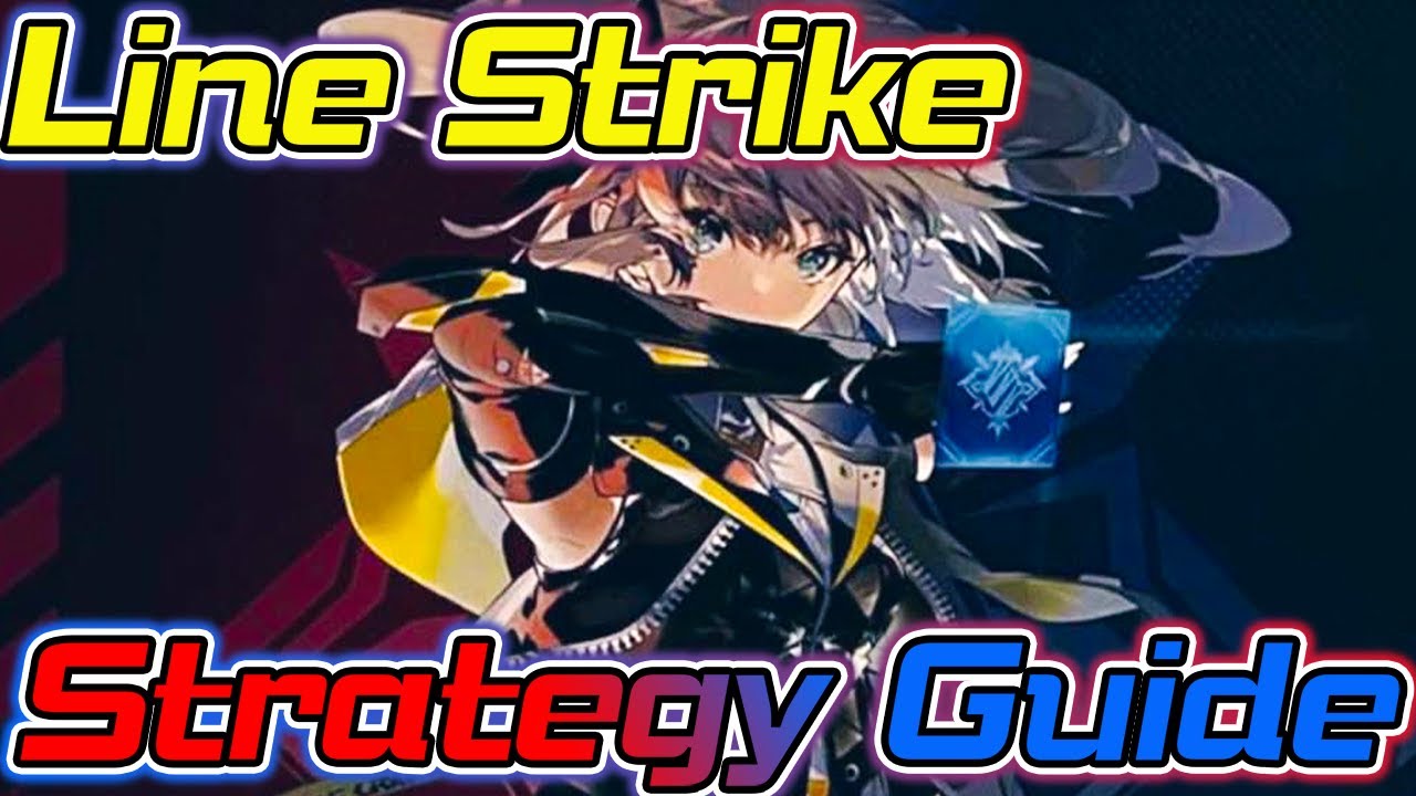 Line Strike Strategy Guide [NGS] - YouTube