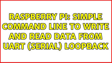 Raspberry Pi: Simple command line to write and read data from UART (serial) loopback