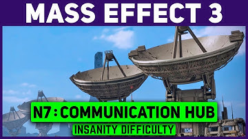 Mass Effect 3 - N7 Communication Hub - Insanity Difficulty