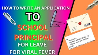 Viral Fever Leave Application: Crafting a Convincing Request to the Principal #application screenshot 5