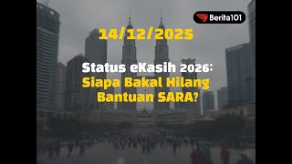 Download Lagu [TERKINI] Status eKasih 2026: Siapa Bakal Hilang Bantuan SARA? @Berita101​ MP3
