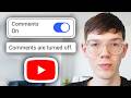 How To Enable Comments On YouTube - Turn On Comments