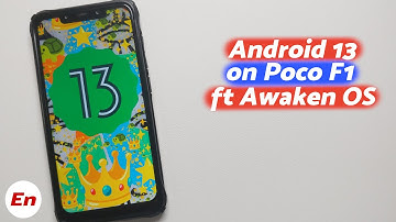 Poco F1 Android 13 via Official Awaken OS 3.0 | First Look | Pixel Goodies on Deck!