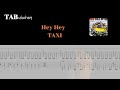 [ TAB เล่นง่ายๆ ] Hey Hey - TAXI