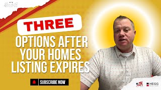🏡 Three Options After Your Homes Listing Expires 🏡
