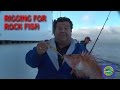 Rigging up for rock fish blog by Dan Hernandez | SPORT FISHING