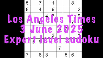 Sudoku solution – Los Angeles Times 3 June 2025 Expert level