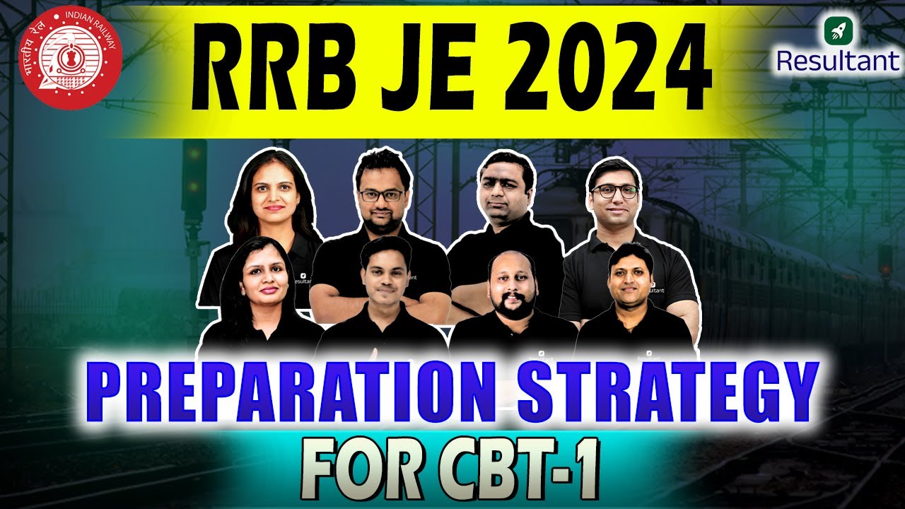 RRB JE 2024 CBT 1 - Preparation Strategy | How Much Time Do You Have ...