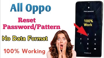 OPPO A15s, A3s, A5s, A57, A12, A5, A9, F9 All Type Password, Pattern Lock Remove Without Pc 100% Ok