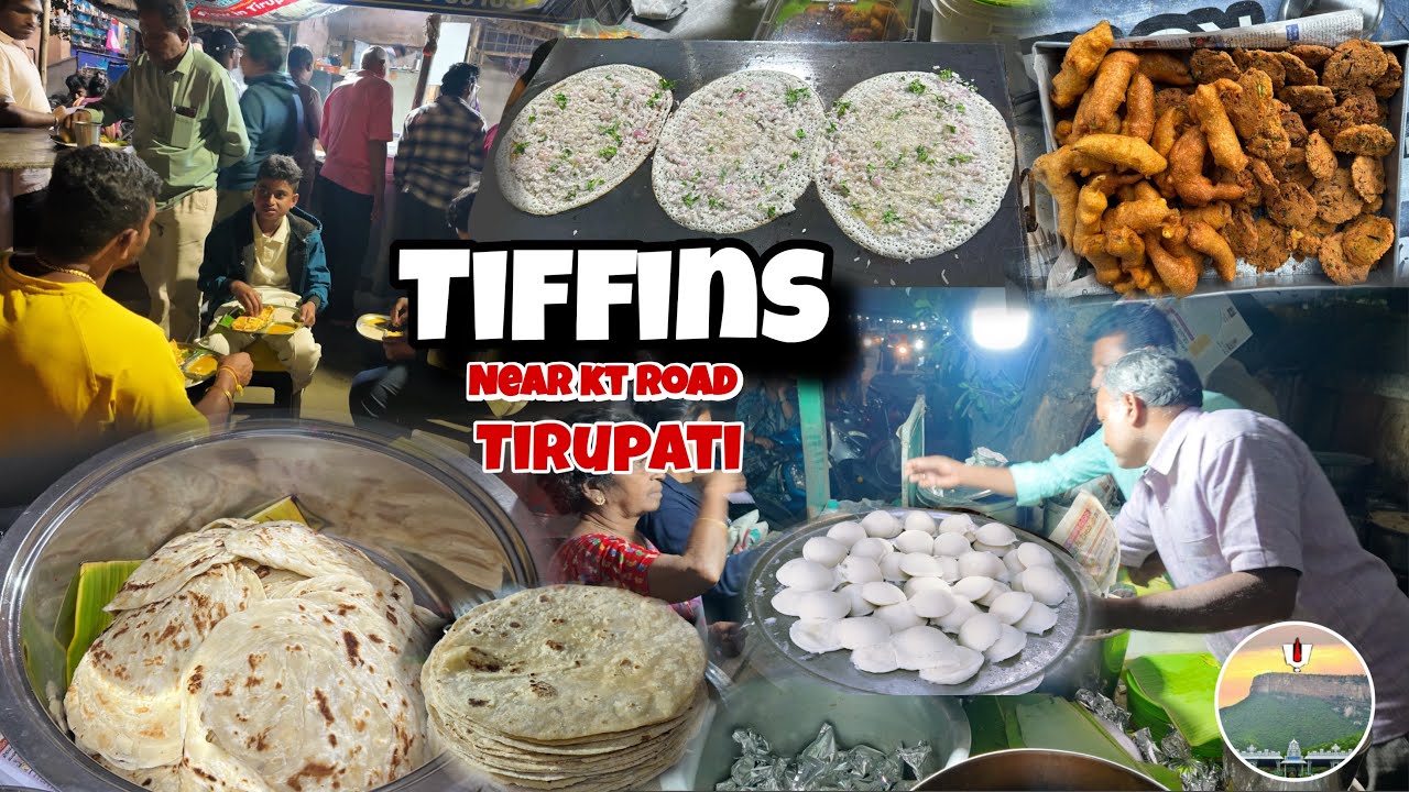 Best Tiffin near KT Road ￼|తిరుపతి |exploring