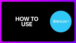 Famous How To Use Bitrix24 Tutorial Wealth