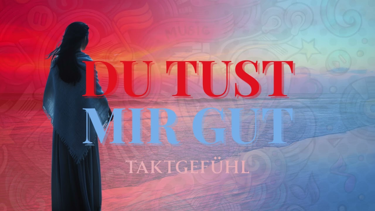 DU TUST MIR GUT – Der ehrlichste Song über echte Liebe & inneren Frieden | Deutschpop 2025