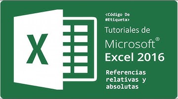 Referencias relativas y absolutas en Excel