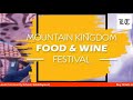 Mountain Kingdom Food & Wine Festival