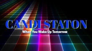 Disco Hits Candi Staton - When You Wake Up Tomorrow Hyroadradio