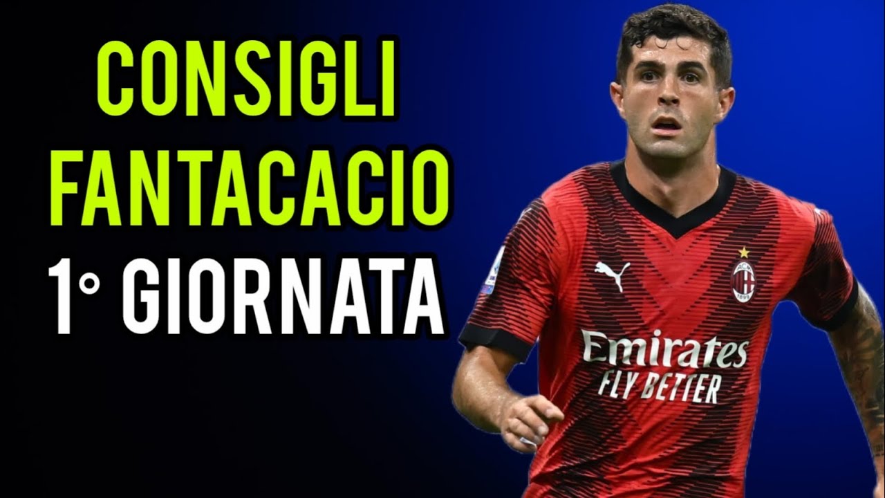 CONSIGLI FANTACALCIO 1°GIORNATA #fantacalcio #consiglifantacalcio 