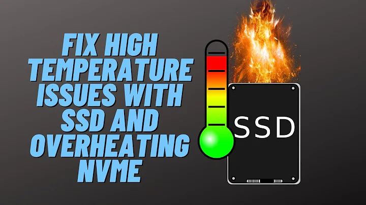 Fix High Temperature Issues With SSD and Overheating NVME