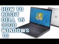 كيفية استعادة إعدادات Dell Inspiron 15 3000 لنظام التشغيل Windows 10 